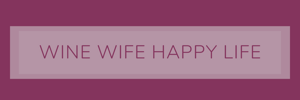 WineWifeHappyLife